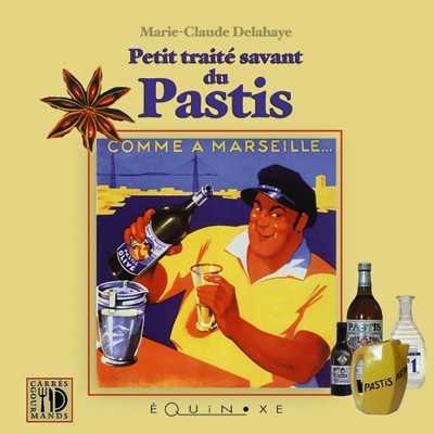 Petit traité savant du pastis