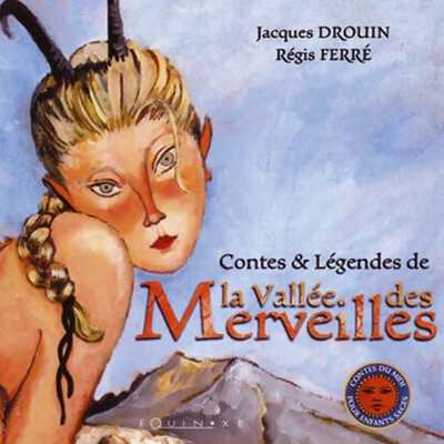 Contes & légendes de la vallée des Merveilles