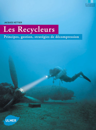 Les Recycleurs mCCR- Principes, gestion, strategies de décompression