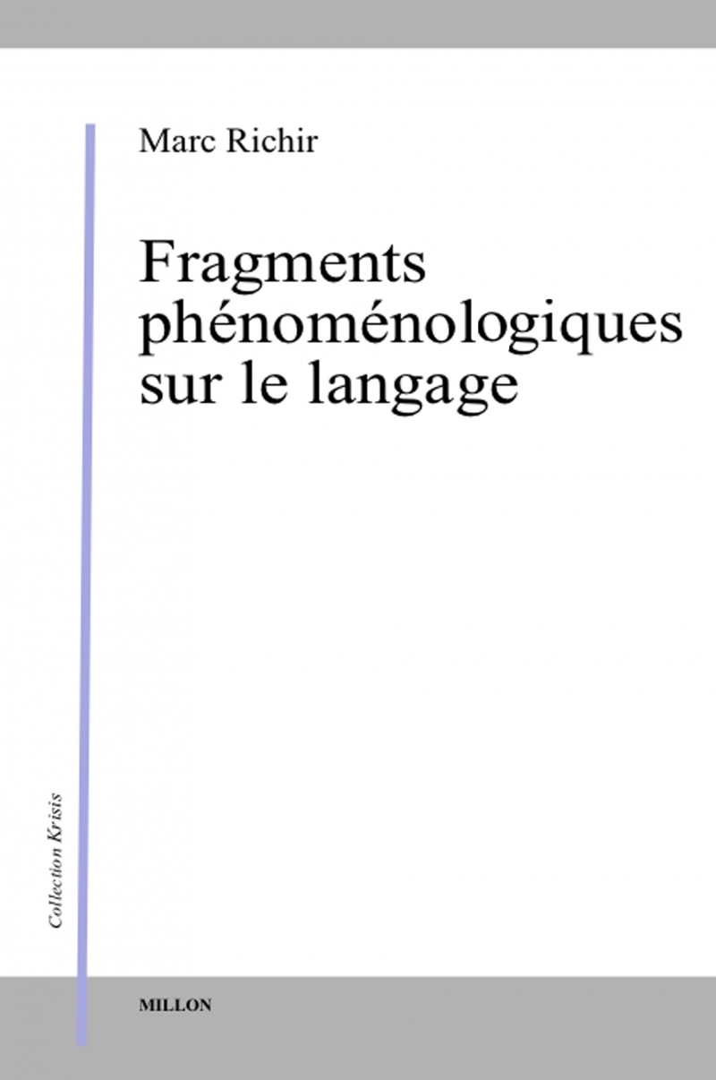 FRAGMENTS PHENOMENOLOGIQUES SUR LE LANGAGE