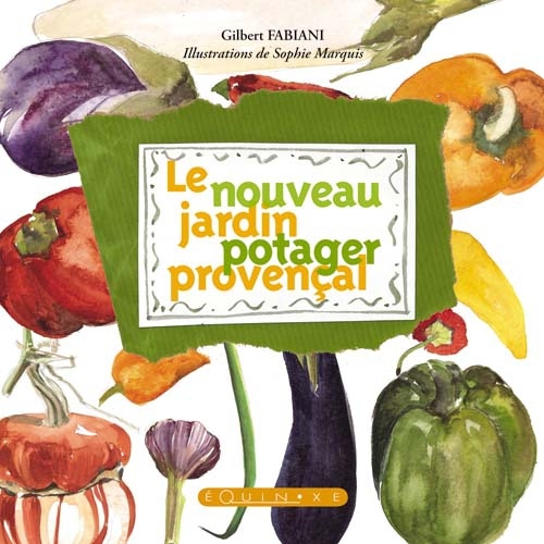Le nouveau jardin potager provençal