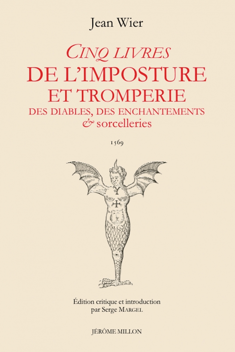 Cinq livres de l’imposture et tromperie des diables, des enc
