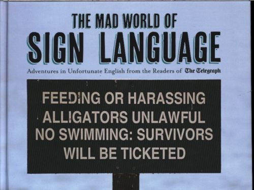 The Mad World of Sign Language