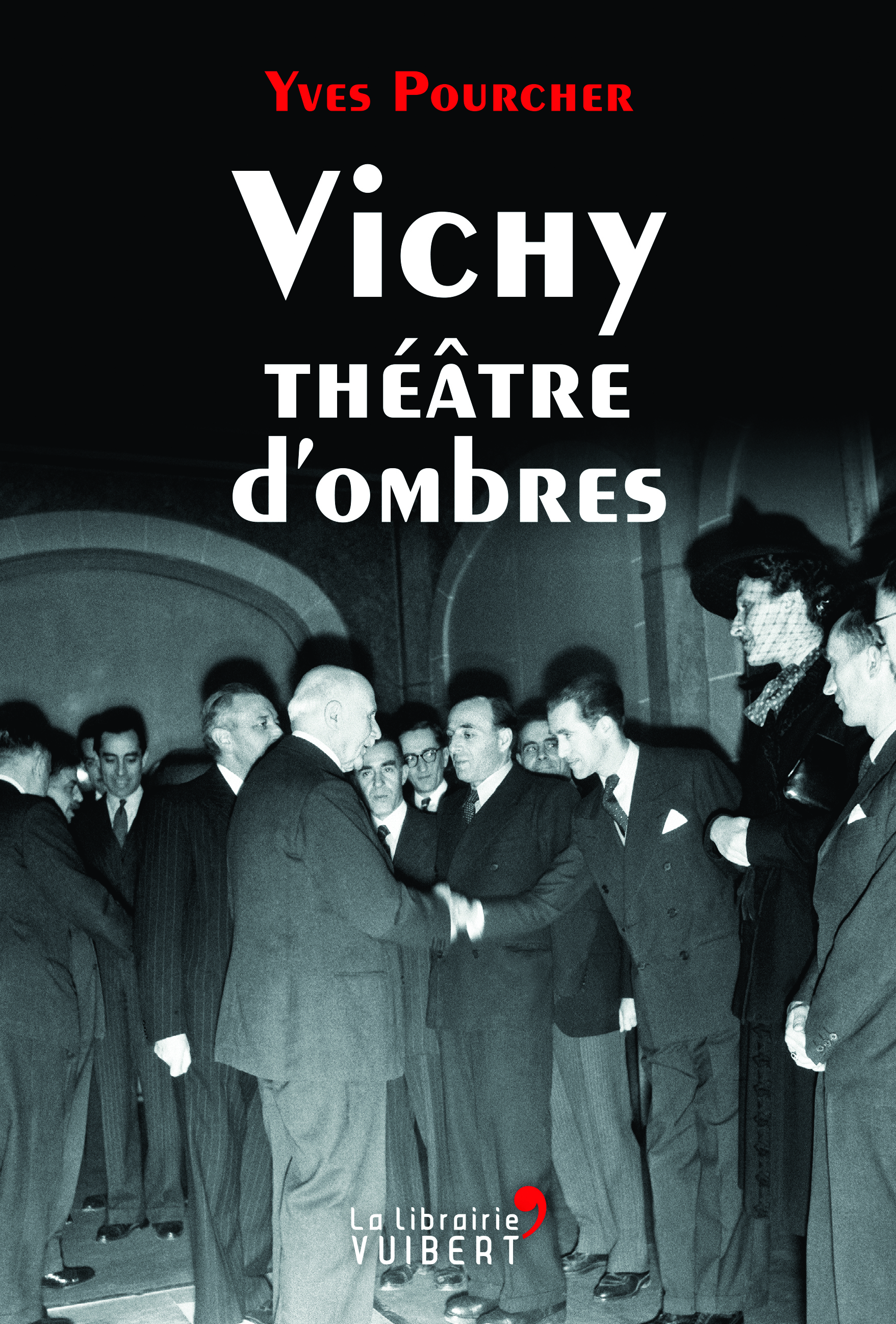 Vichy théâtre d'ombres