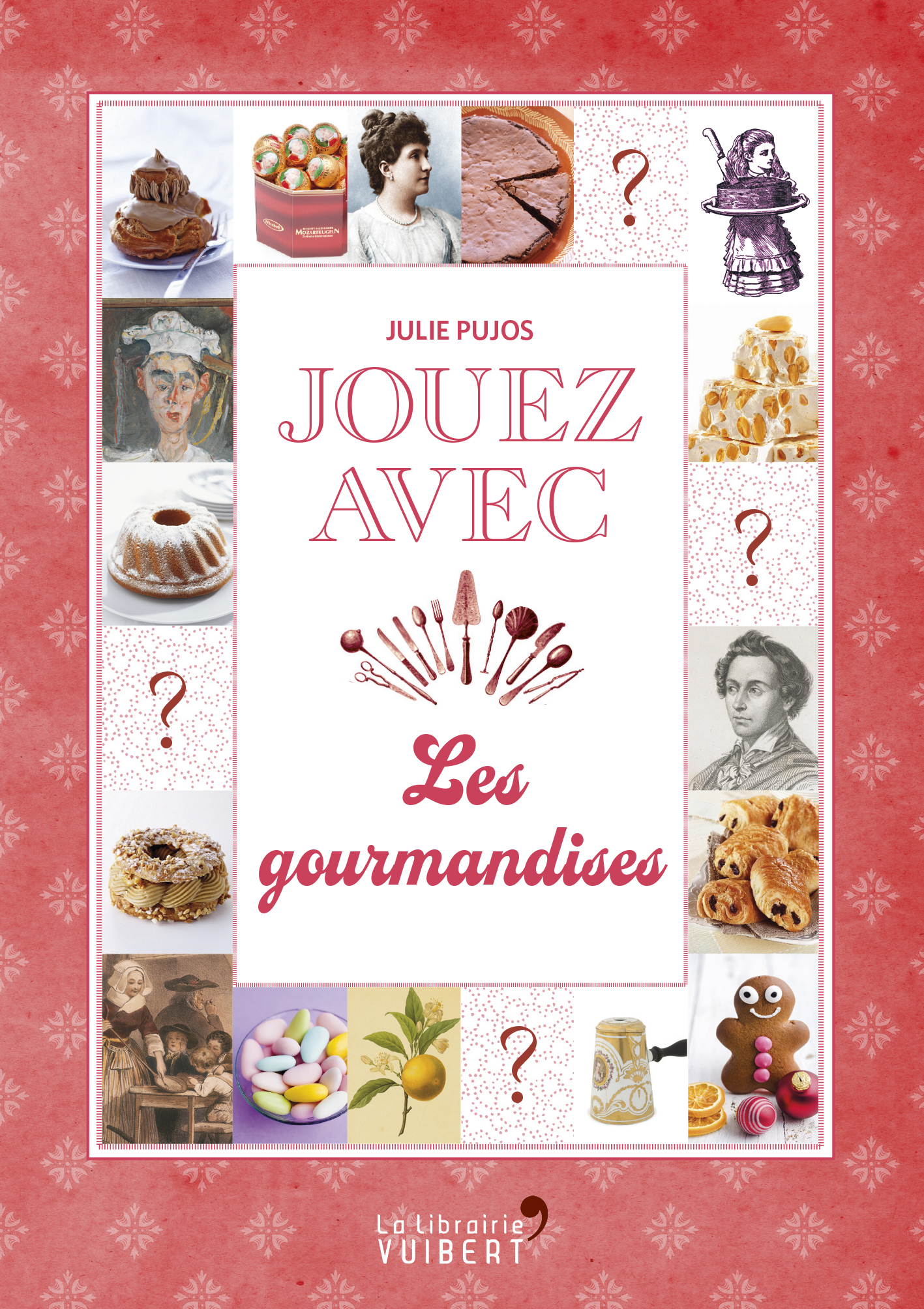 Jouez avec les gourmandises