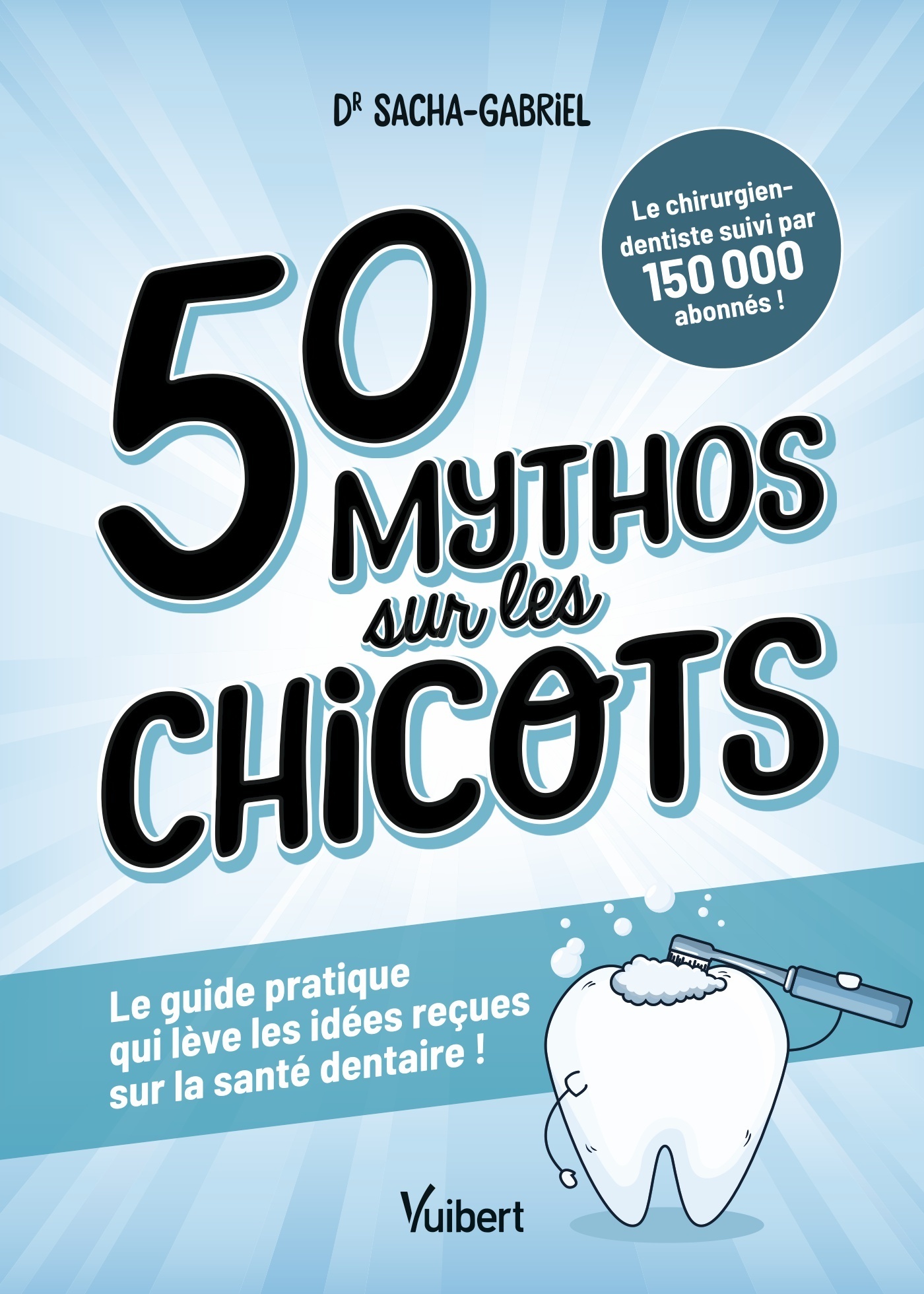 50 mythos sur les chicots