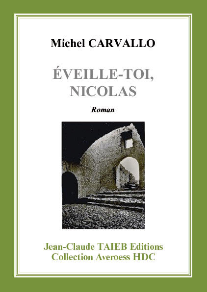 Eveille-toi, Nicolas