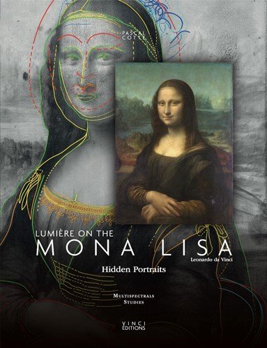 Lumière on the Mona Lisa, Leonardo da Vinci - hidden portraits