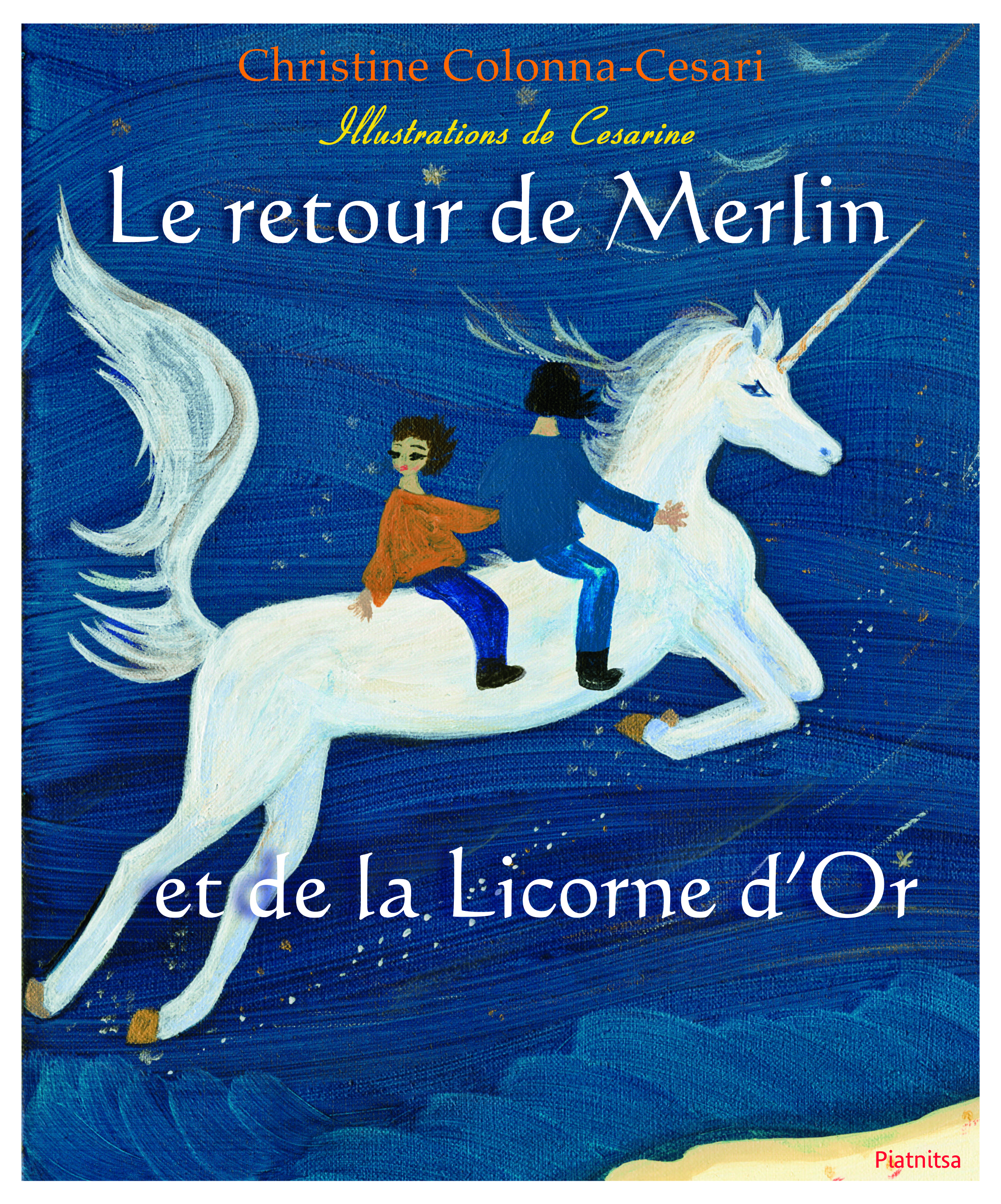 Le retour de Merlin et de la licorne d'Or