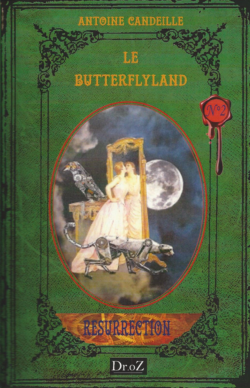 Le Butterflyland Tome 2 : Résurrection