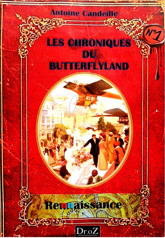 Le ButterflyLand Tome1: Ren(n)aissance