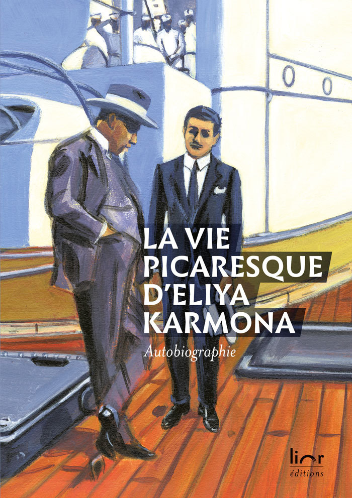 La vie picaresque d'Eliya Karmona