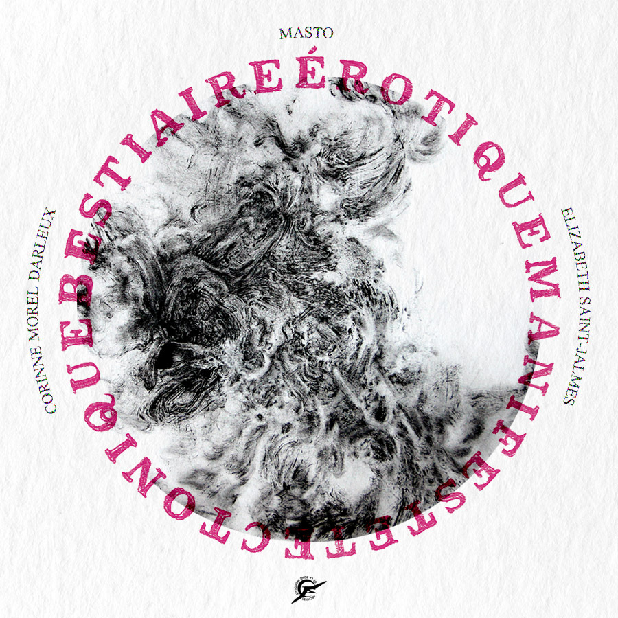 Manifeste Tectonique / Bestiaire Erotique