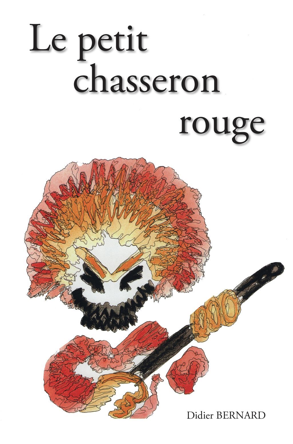 Le petit chasseron rouge