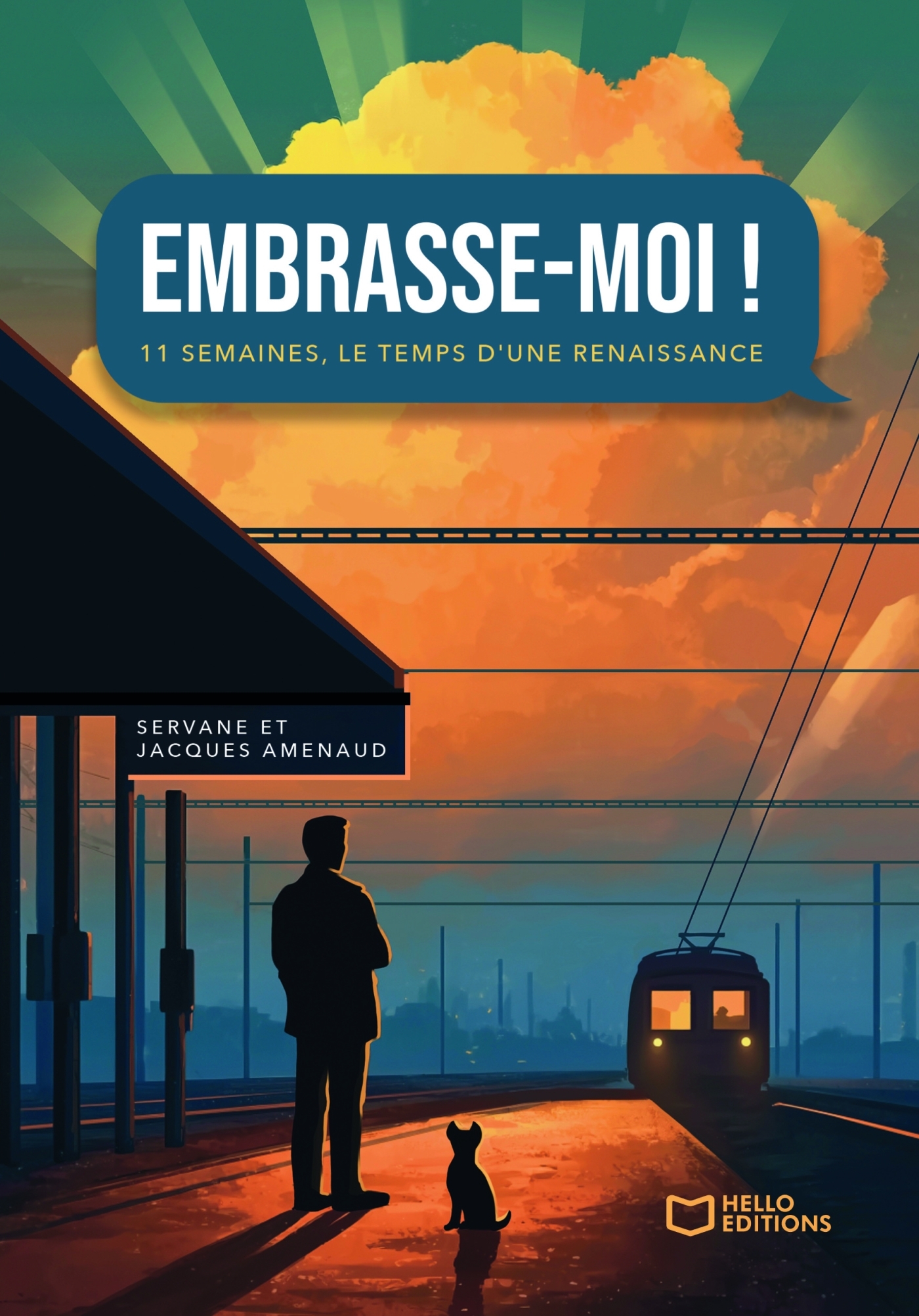 Embrasse-moi ! - 11 semaines, le temps d'une renaissance