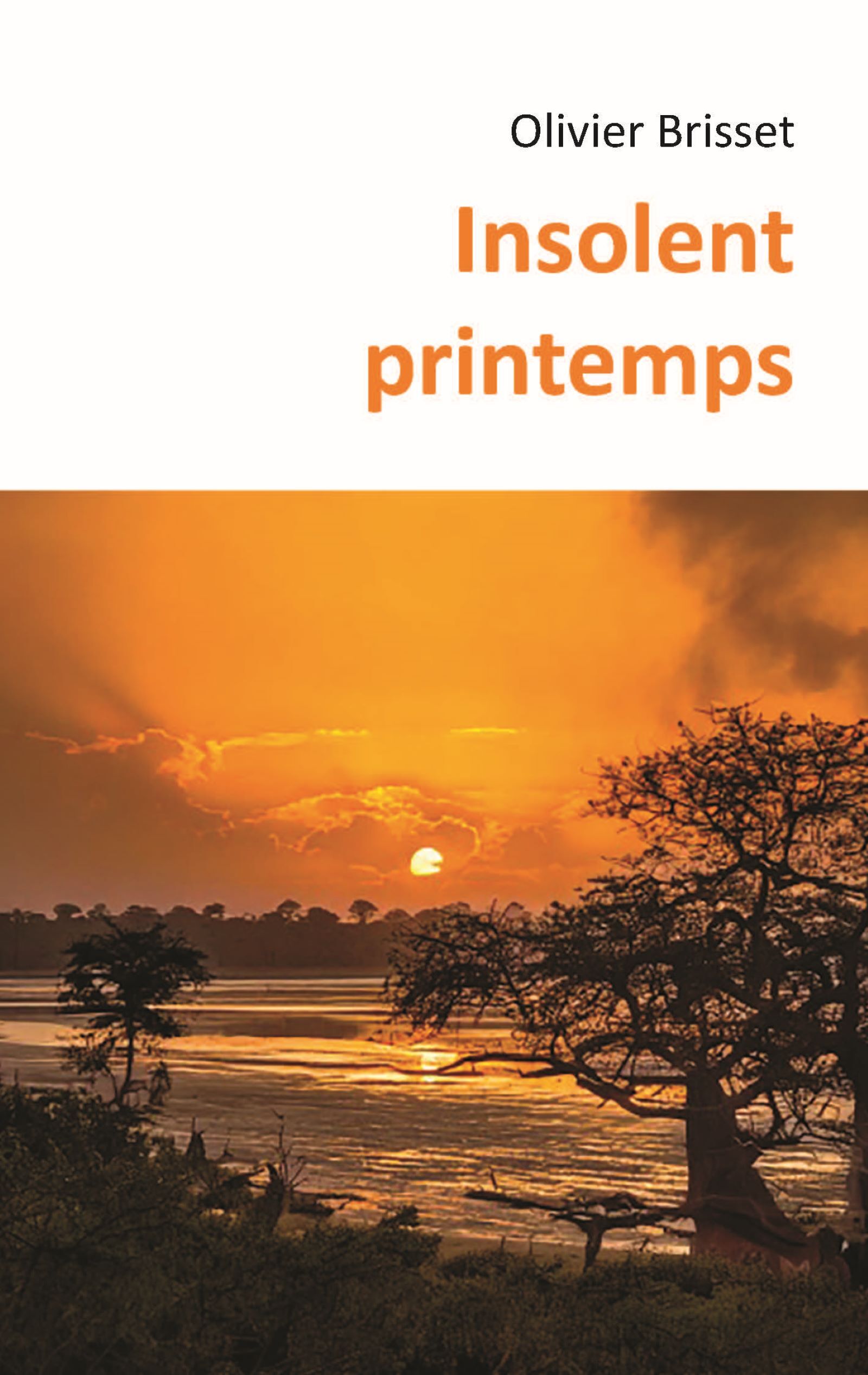 Insolent printemps