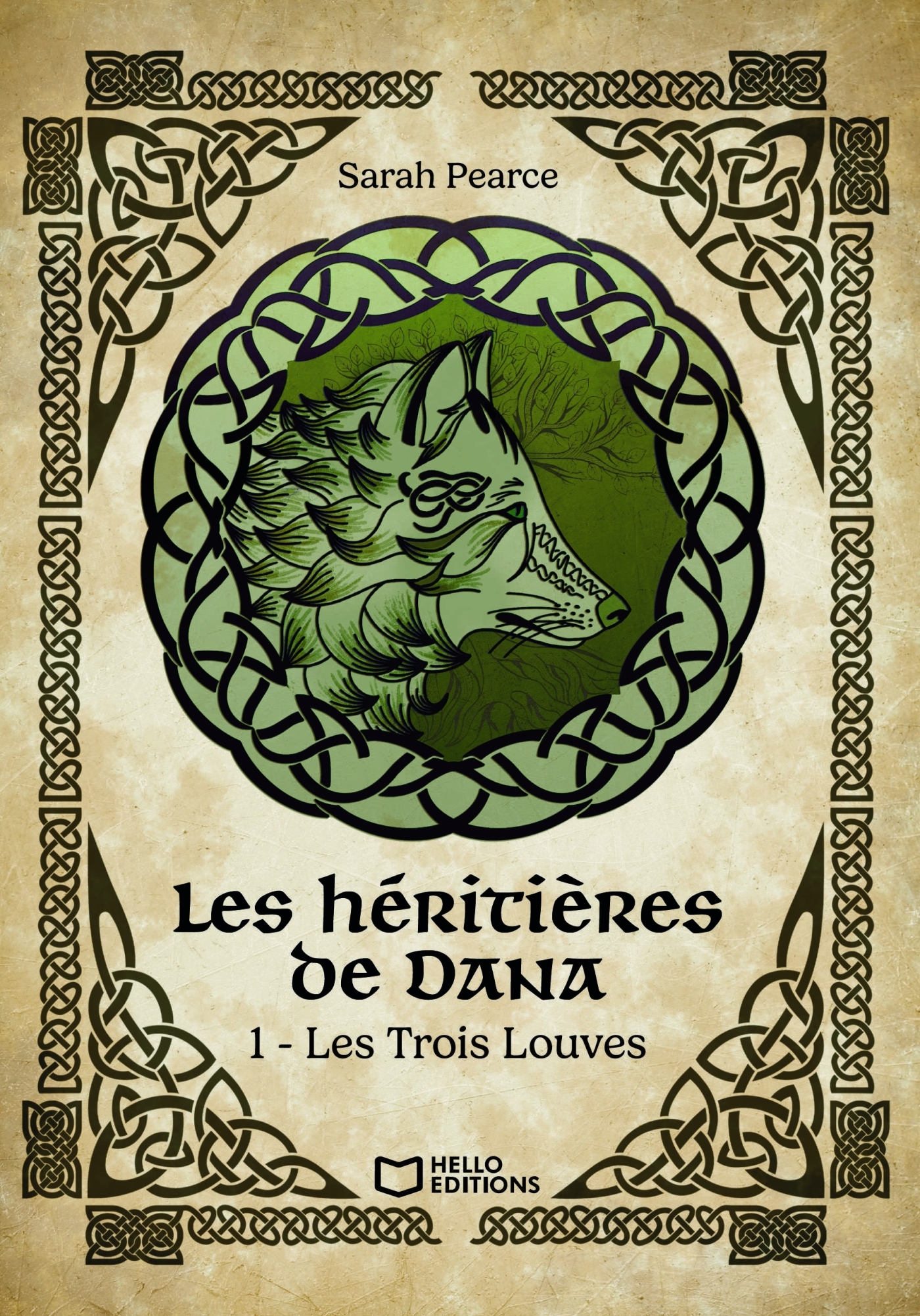 Les Héritières de Dana - Tome I : Les Trois Louves