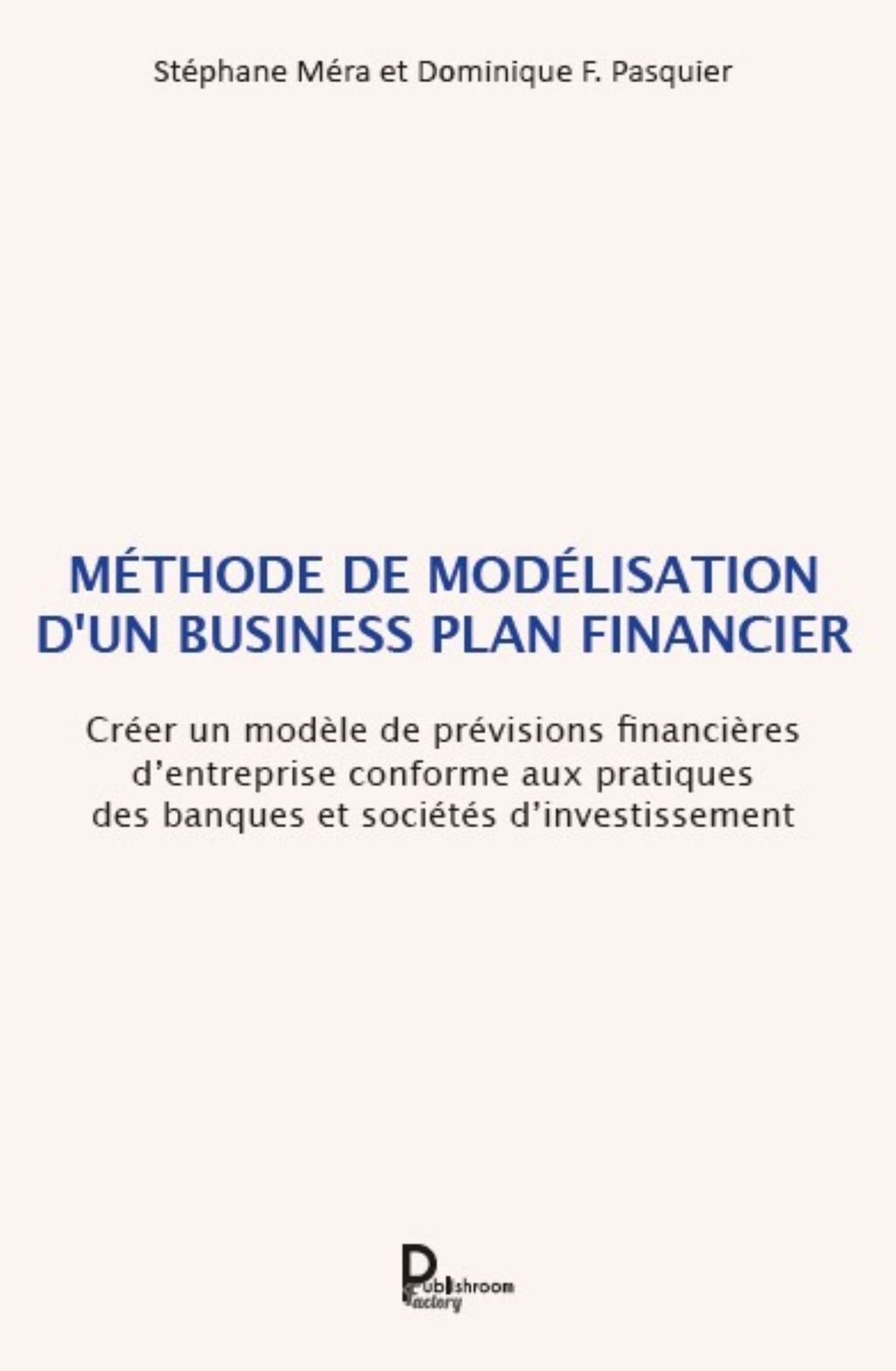 Méthode de modélisation d'un business plan financier