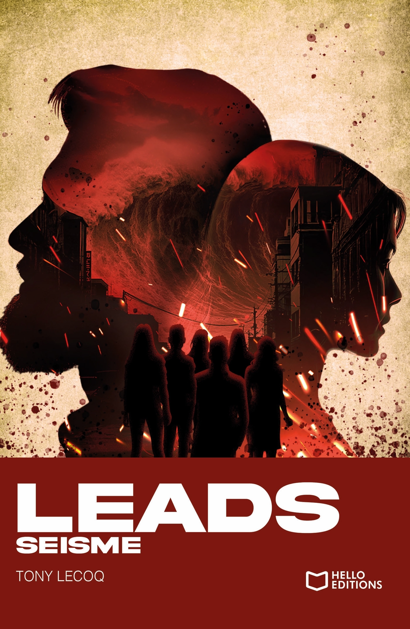LEADS - Tome III : Séisme
