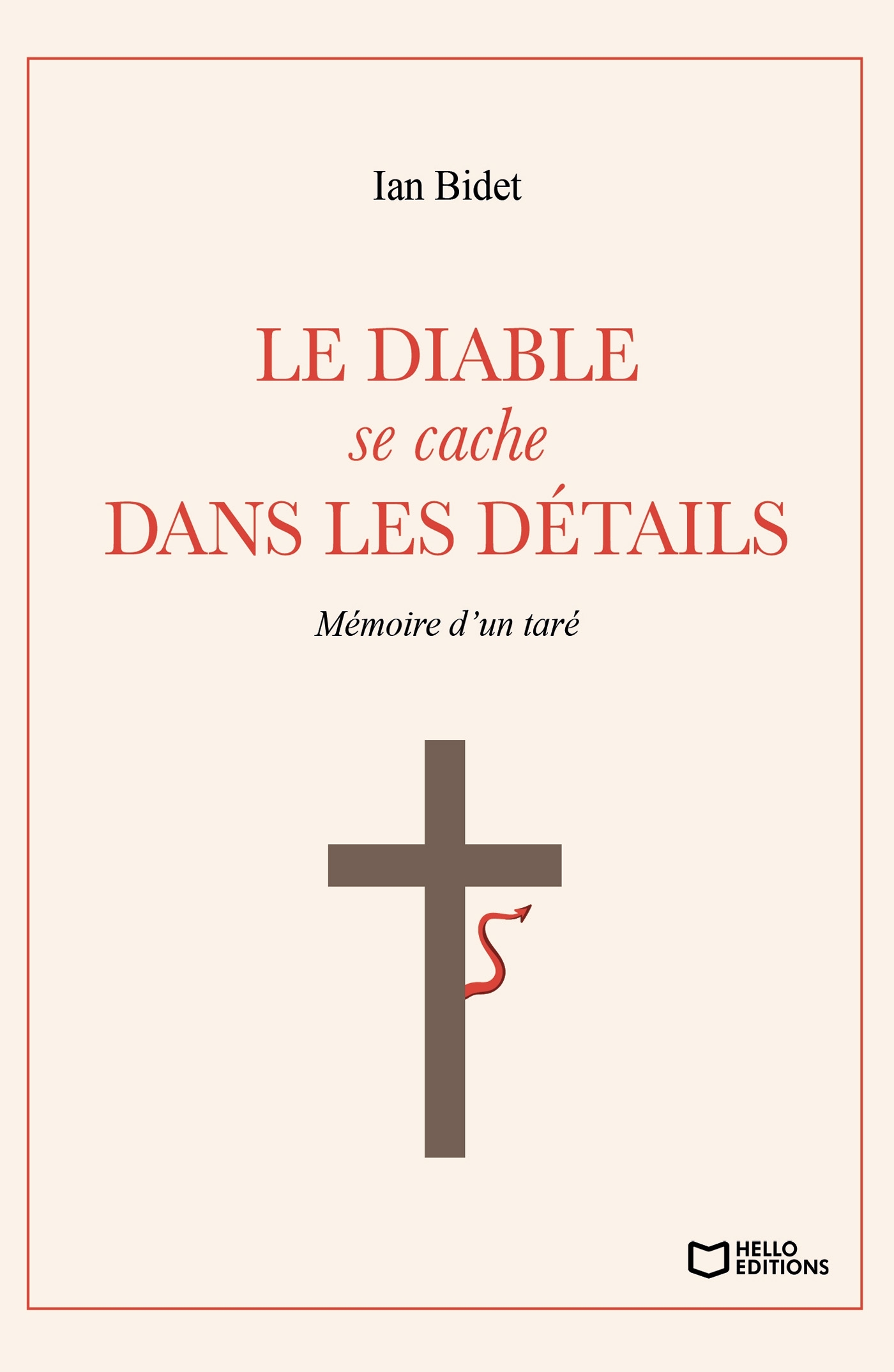 Le diable se cache dans les détails - Mémoire d'un taré