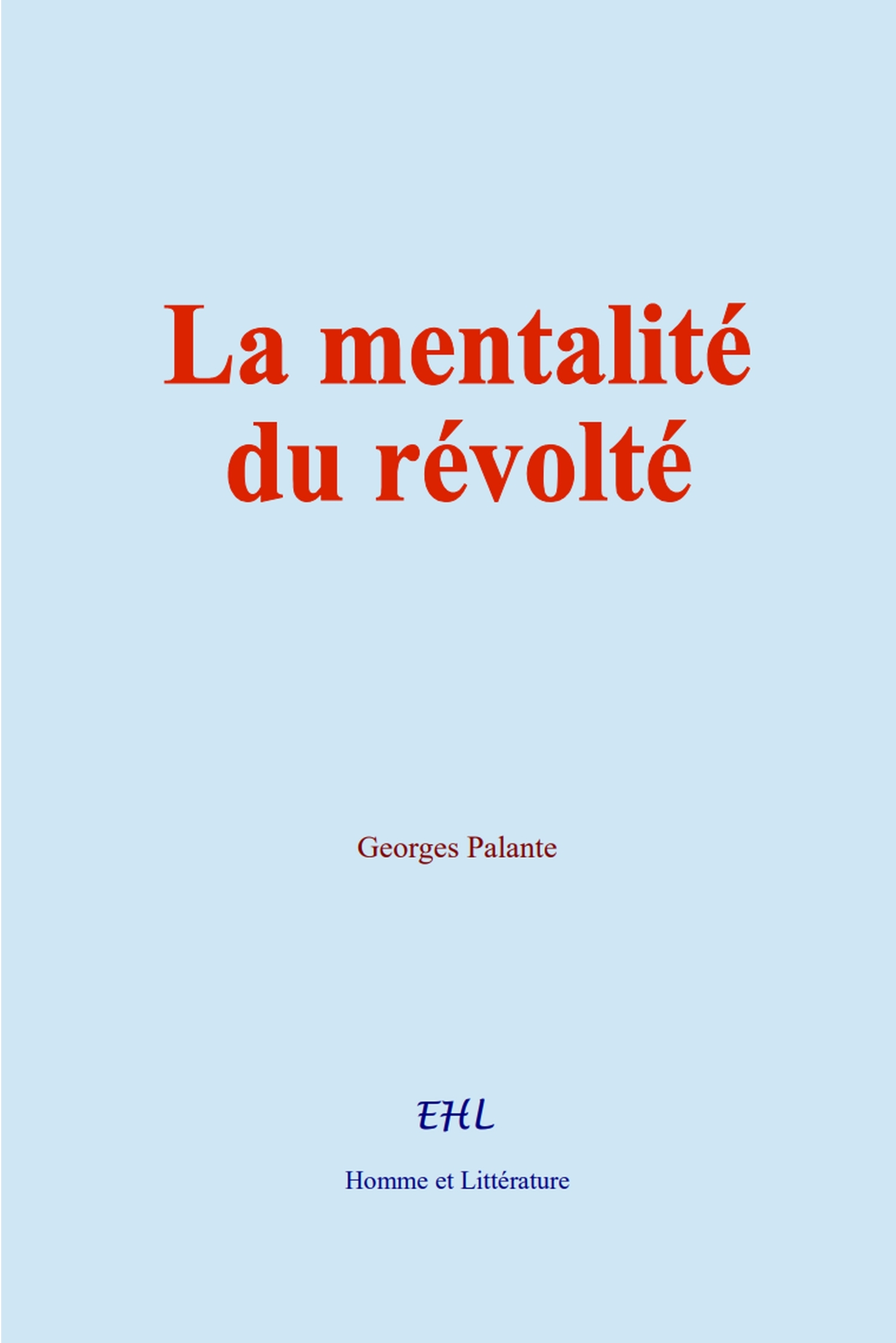 La mentalité du révolté