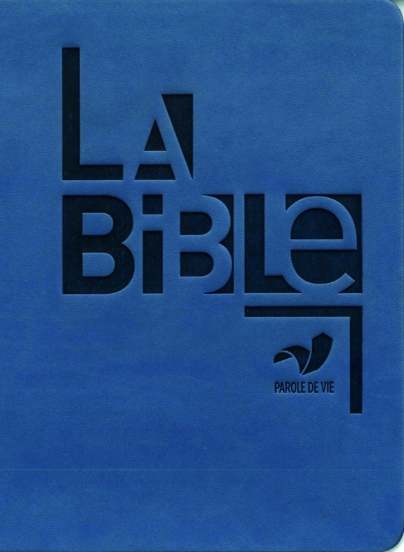 La Bible Parole de vie - Bleu, similicuir, souple, glissière, onglets, sans les deutérocanoniques