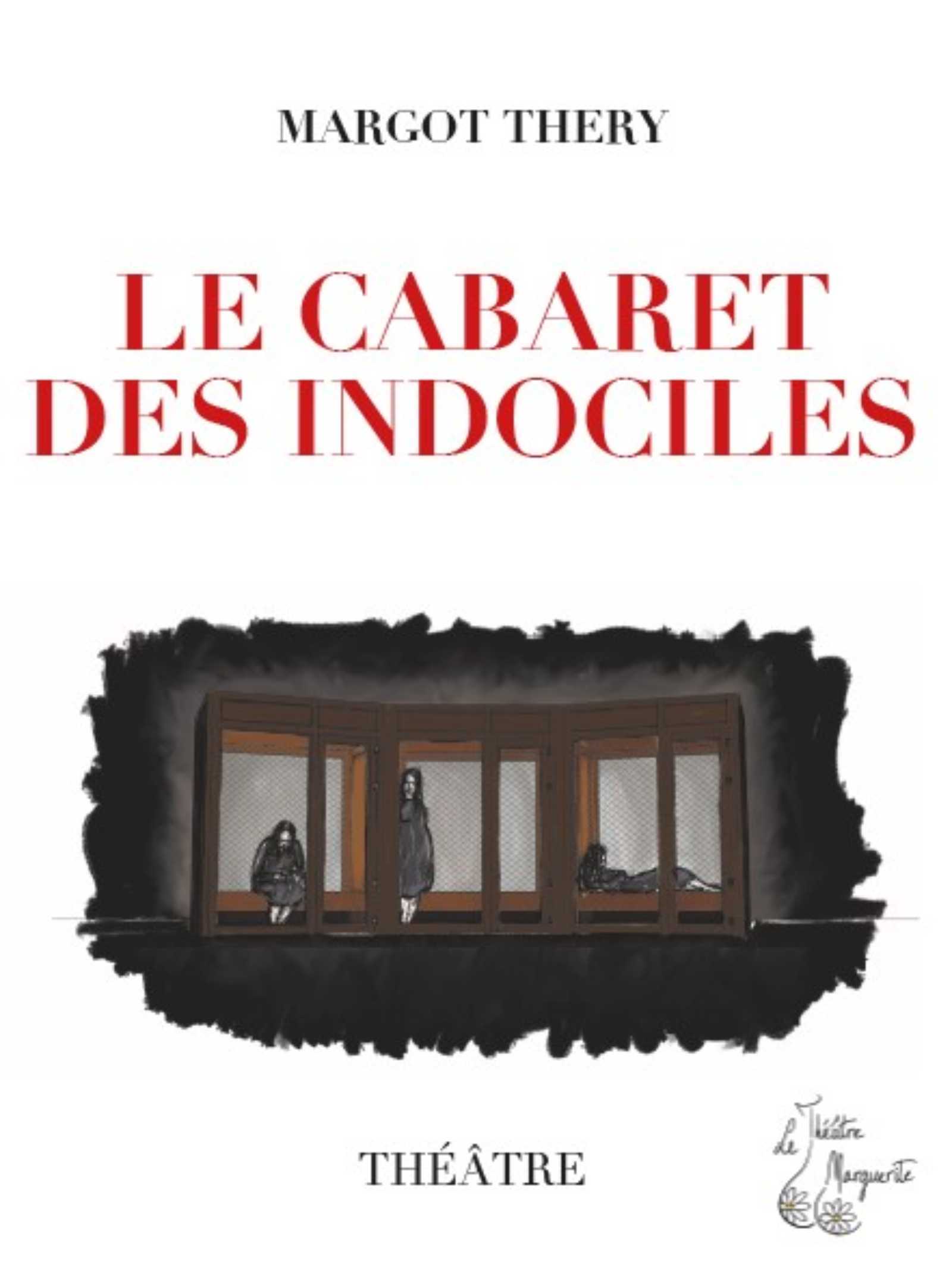 Le Cabaret des indociles
