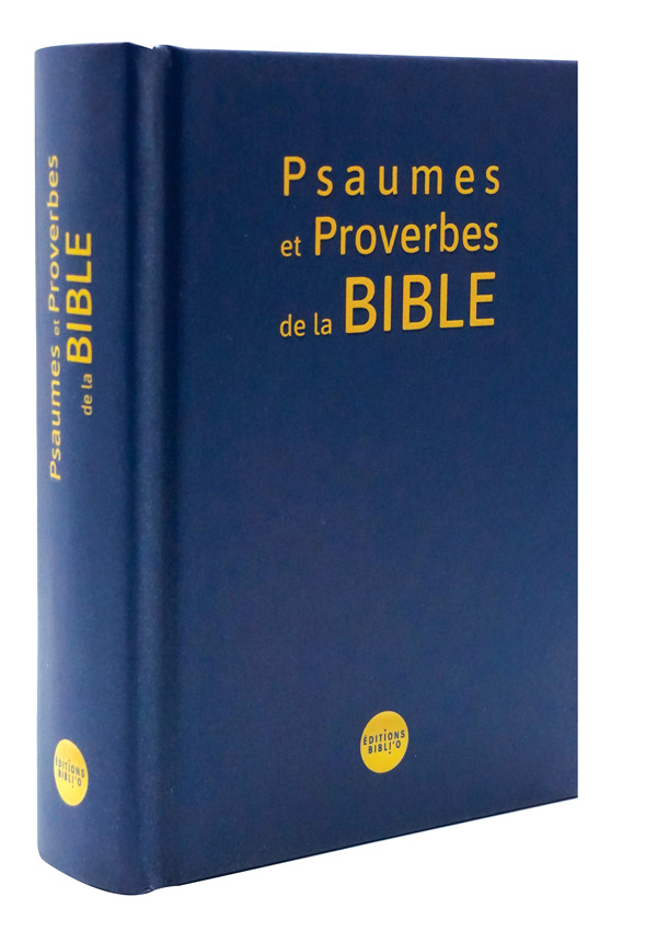 Psaumes et Proverbes de la Bible