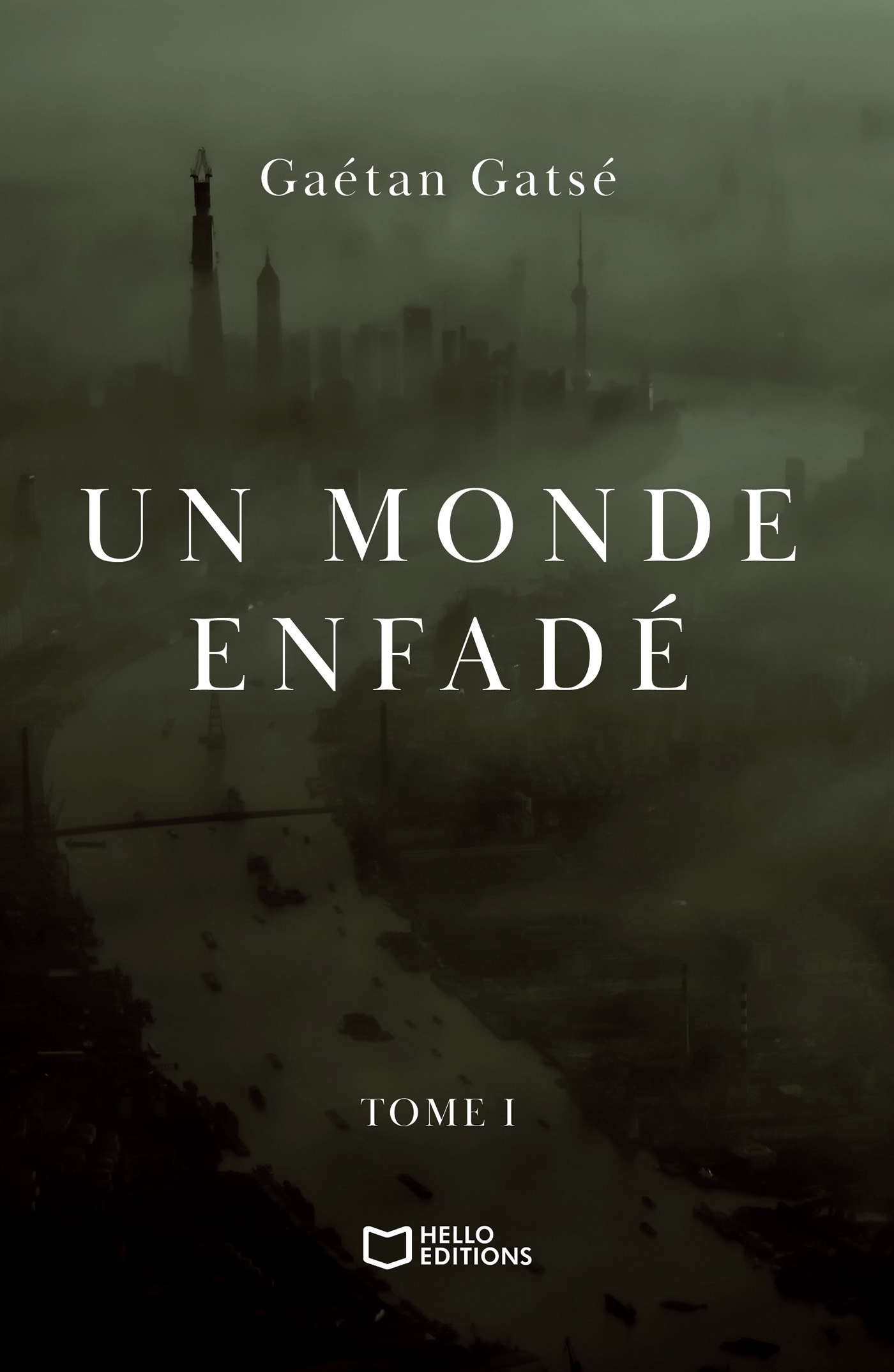 Un monde enfadé - Tome I