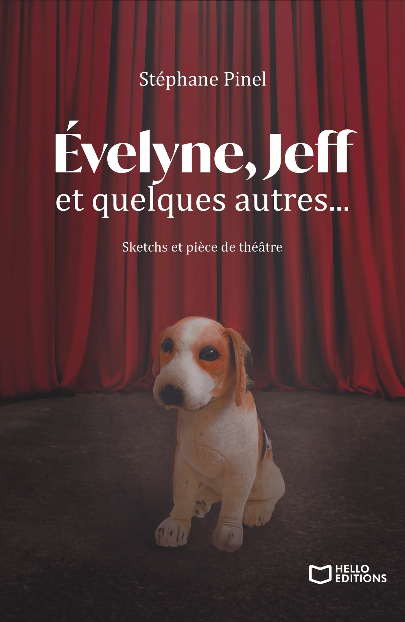 Évelyne, Jeff et quelques autres... Sketchs et pièce de théâtre