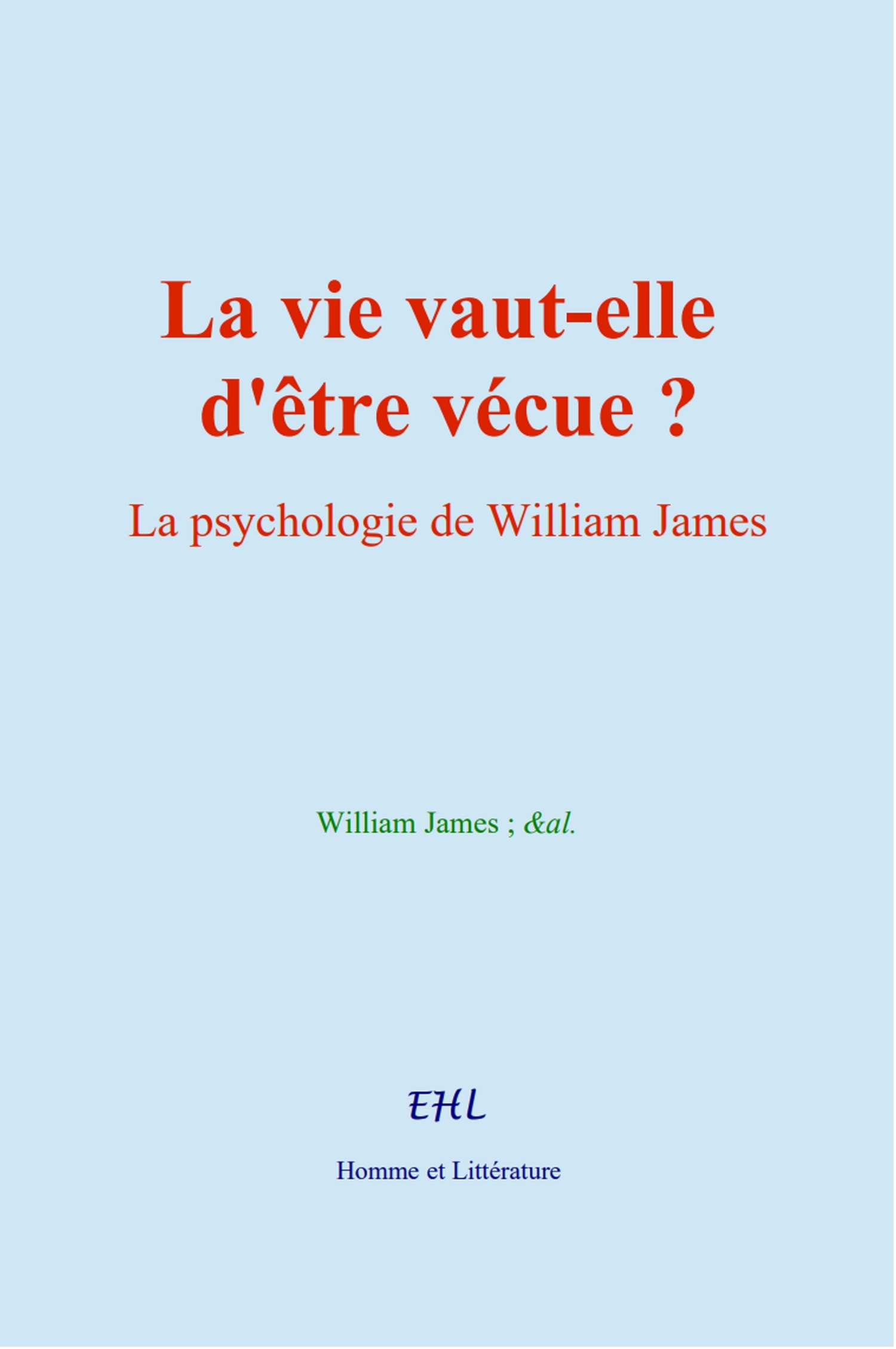 La vie vaut-elle d'être vécue?