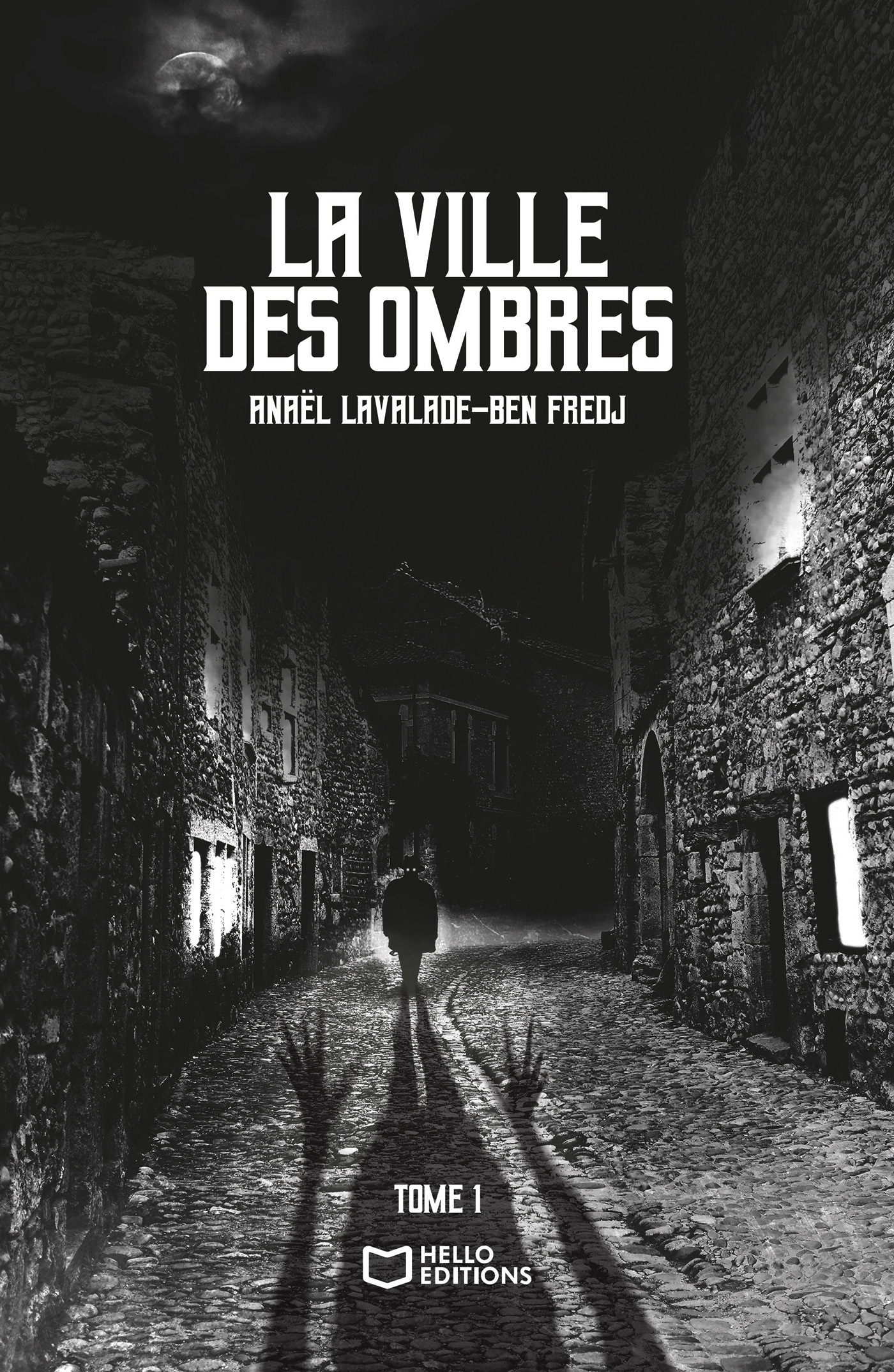 La Ville des Ombres - Tome I