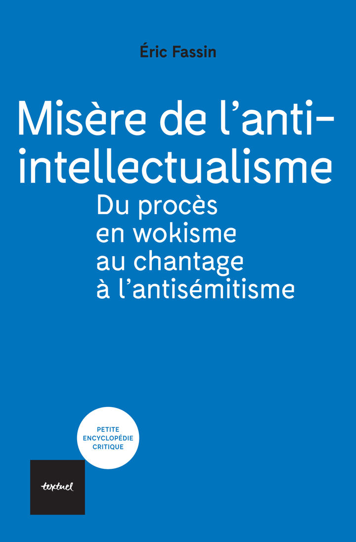 MISERE DE L'ANTI-INTELLECTUALISME