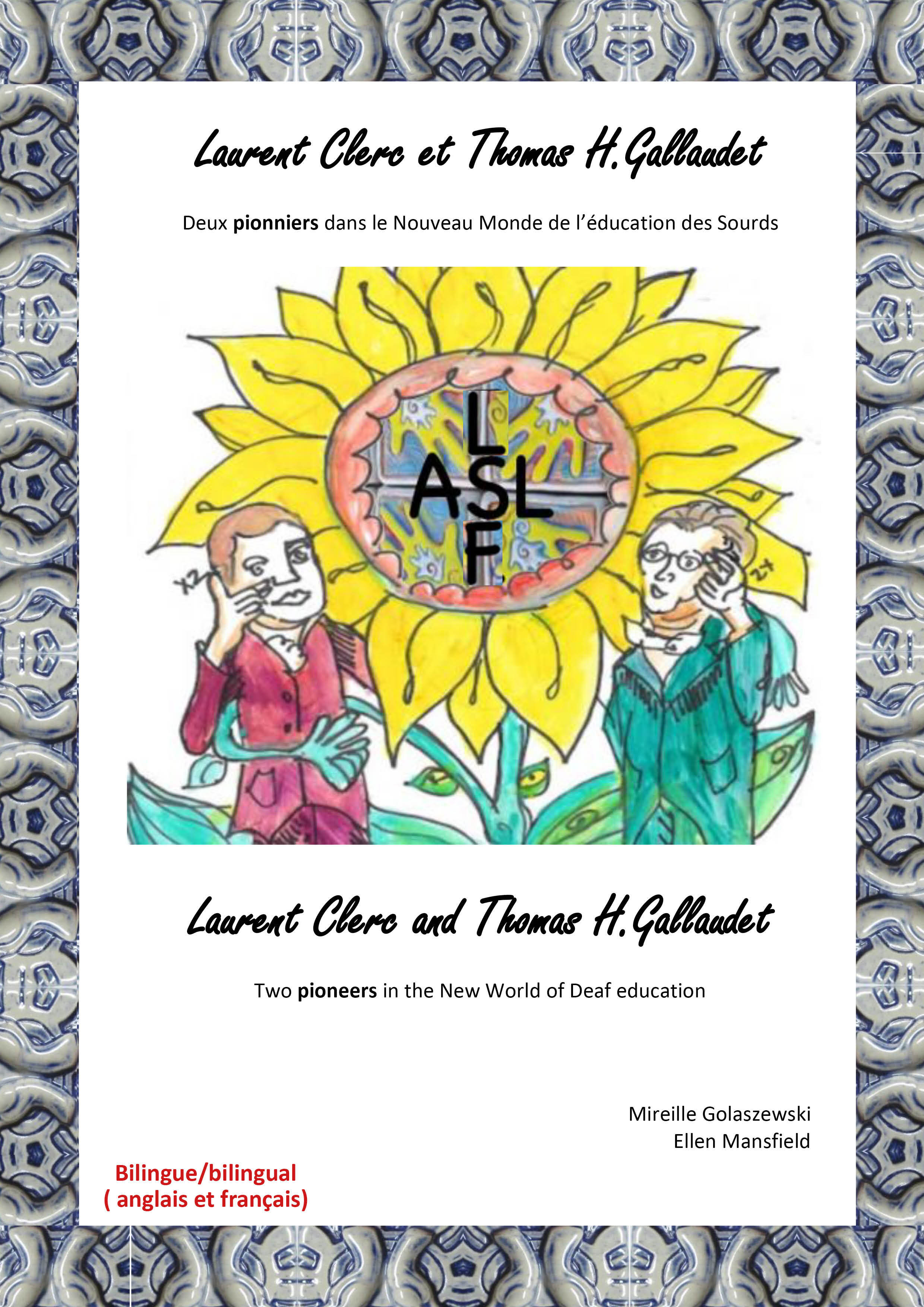 Laurent clerc et Thomas H Gallaudet, deux pionniers dans le Nouveau Monde de l'éducation des Sourds