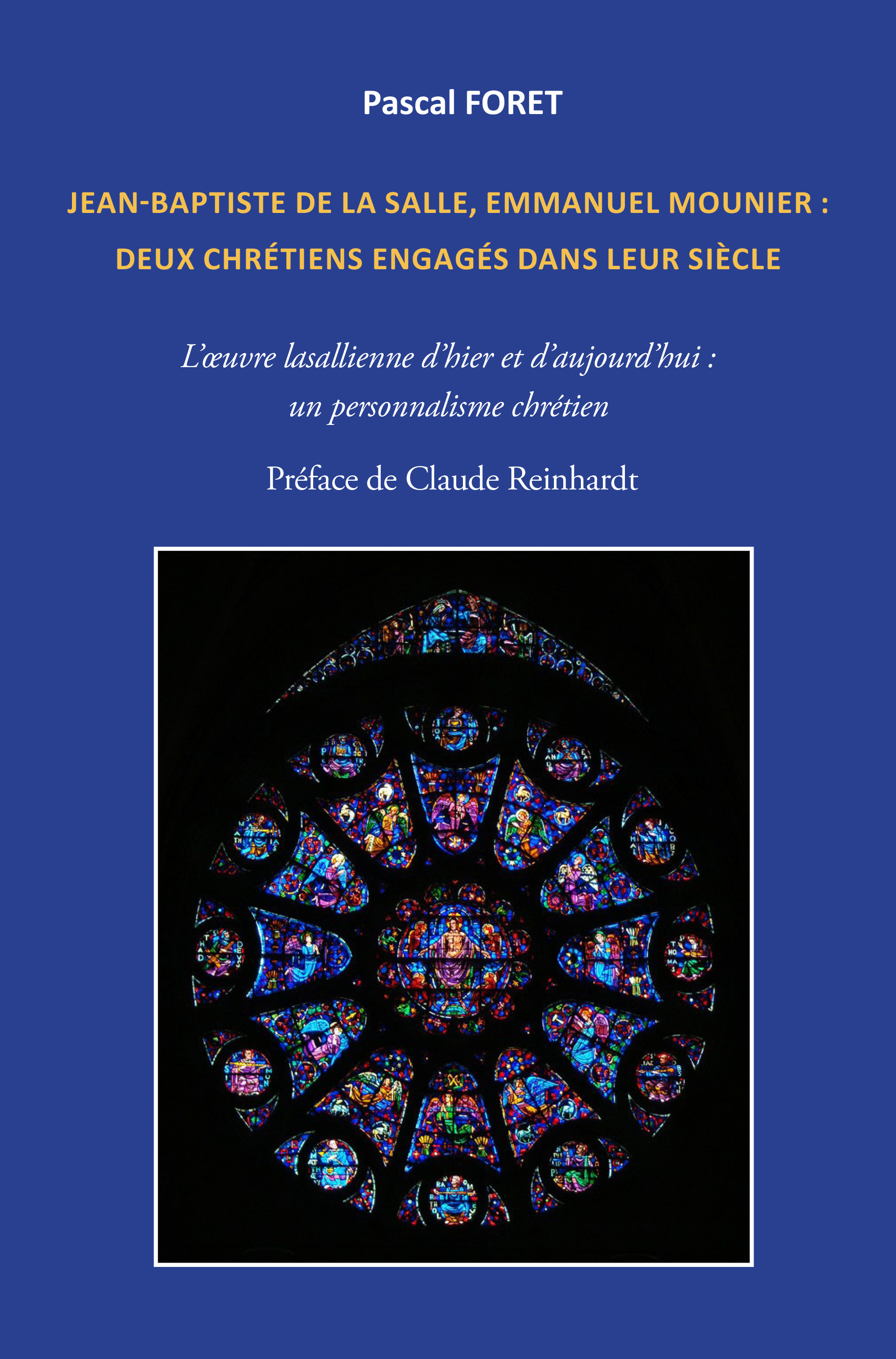 Jean-Baptiste de La Salle, Emmanuel Mounier : deux chrétiens engagés dans leur siècle