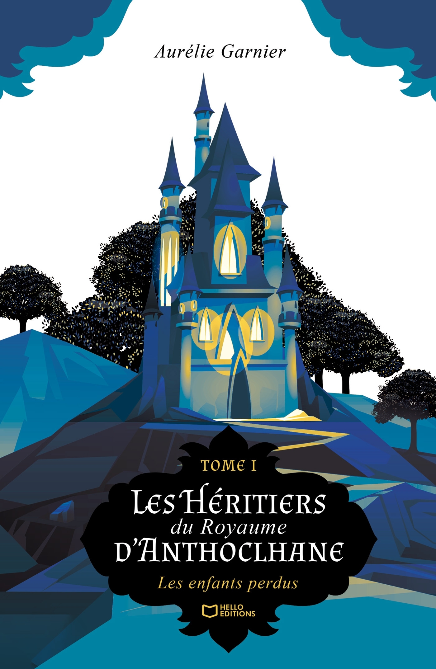 Les Héritiers du Royaume d'Anthoclhane - Tome I : Les enfants perdus