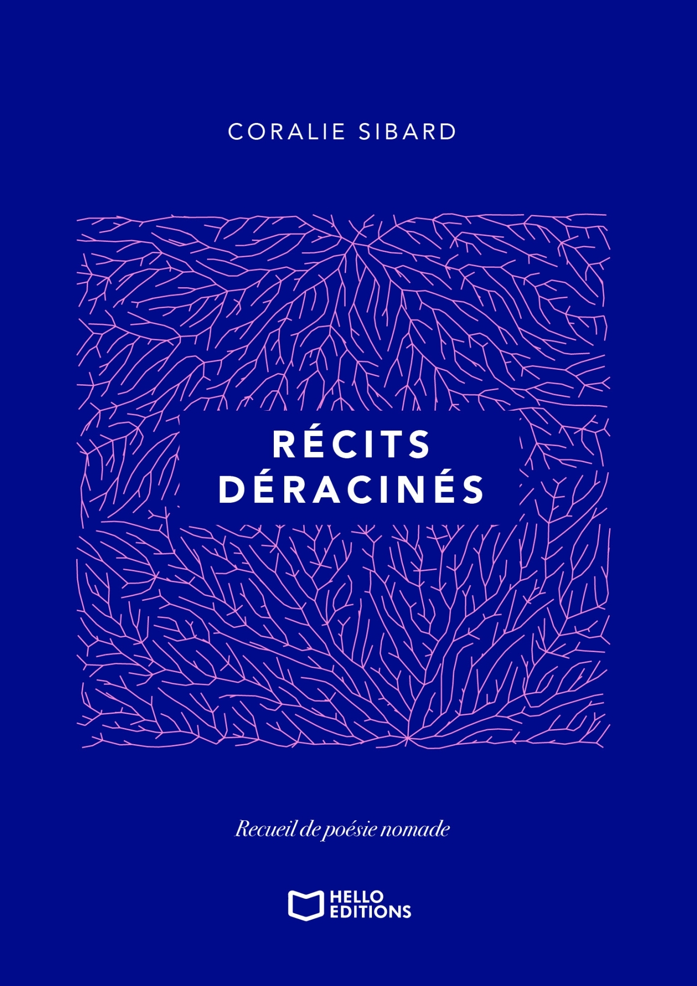 Récits déracinés - Recueil de poésie nomade