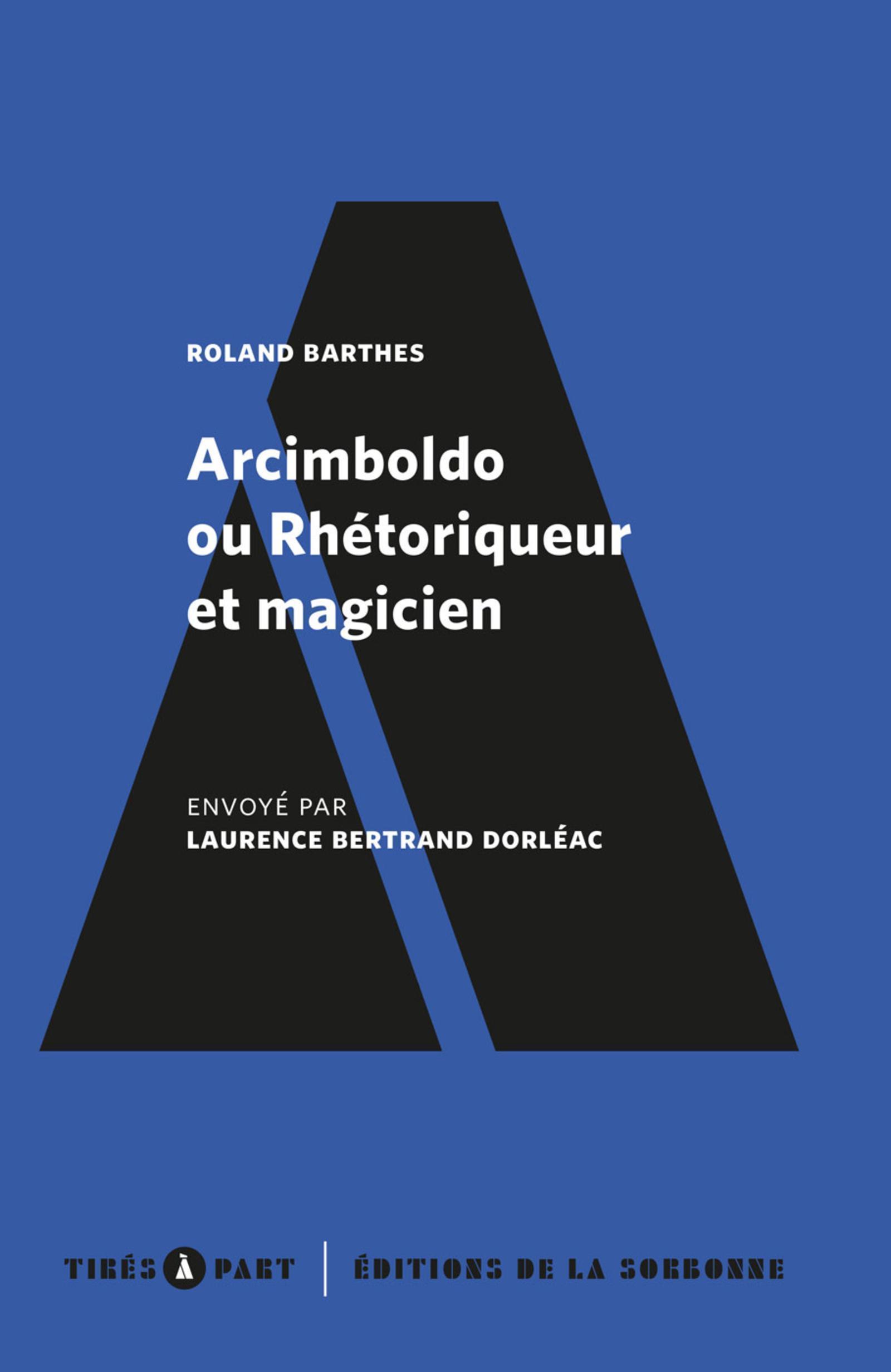Arcimboldo ou Rhétoriqueur et magicien