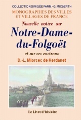 NOTRE-DAME-DE-FOLGOET ET SES ENVIRONS