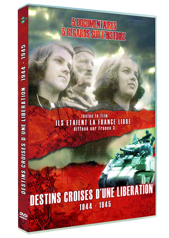 DESTINS CROISES D'UNE LIBERATION 1944-1945 - DVD