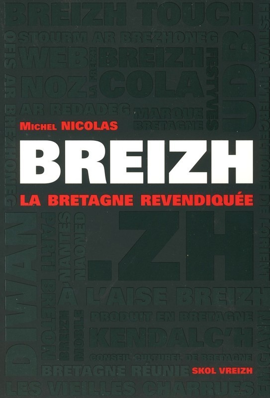 Breizh, la Bretagne revendiquée - des années 1980 à nos jours