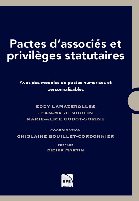 Pactes d'associés et privilèges statutaires