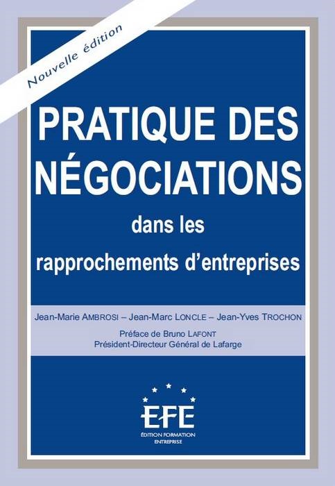 PRATIQUE DES NÉGOCIATIONS DANS LES RAPPROCHEMENTS D'ENTREPRISES - 2ÈME ÉDITION