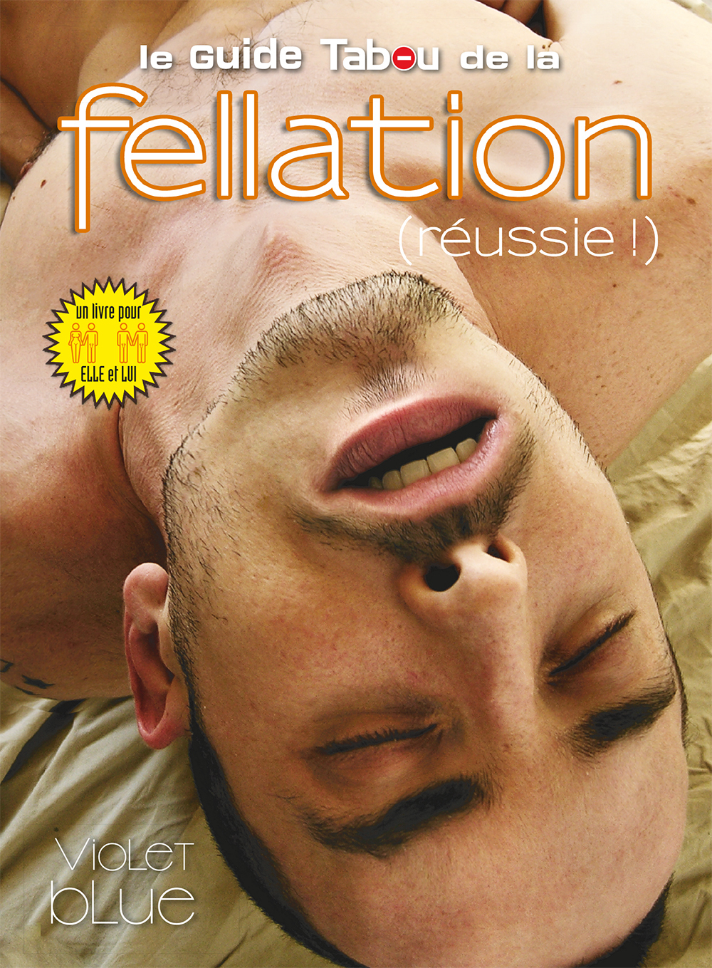 Le guide tabou de la fellation réussie