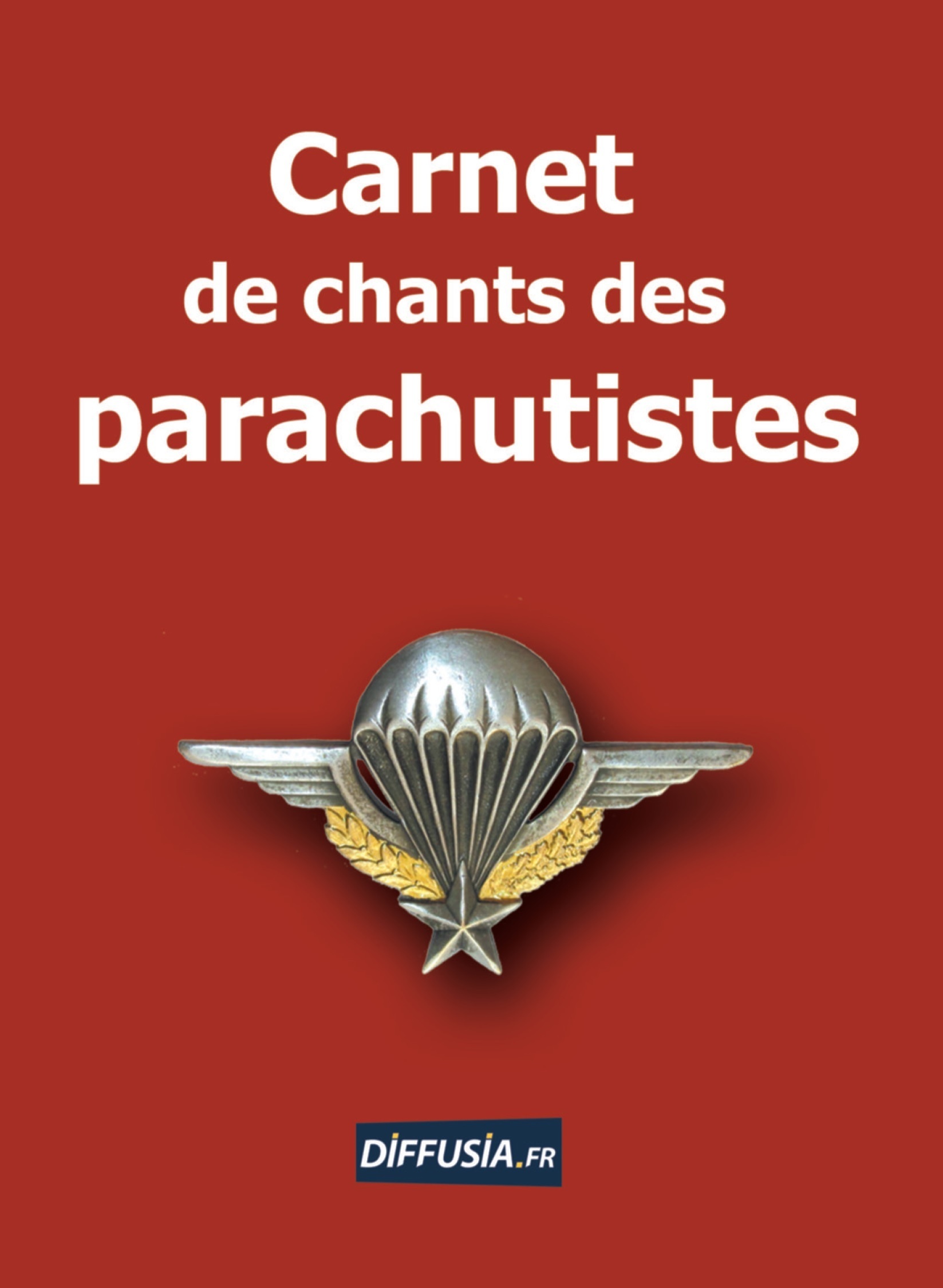 Carnet de chants des parachutistes