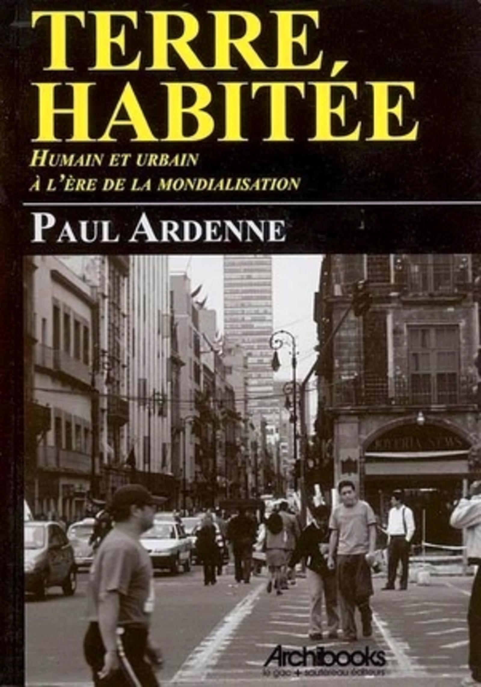 TERRE HABITEE. HUMAIN ET URBAIN A L'ERE DE LA MONDIALISATION