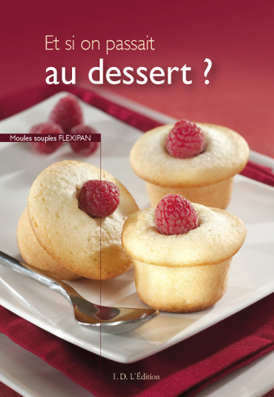 Et si on passait au dessert