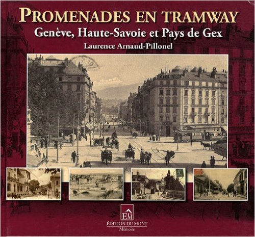 Promenades en tramway geneve, haute-savoie et pays de gex