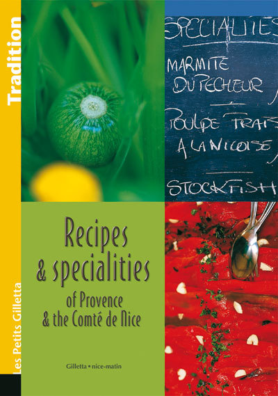 RECIPES & SPECIALITIES OF PROVENCE & COMTE DE NICE-ED.ANGLAISE
