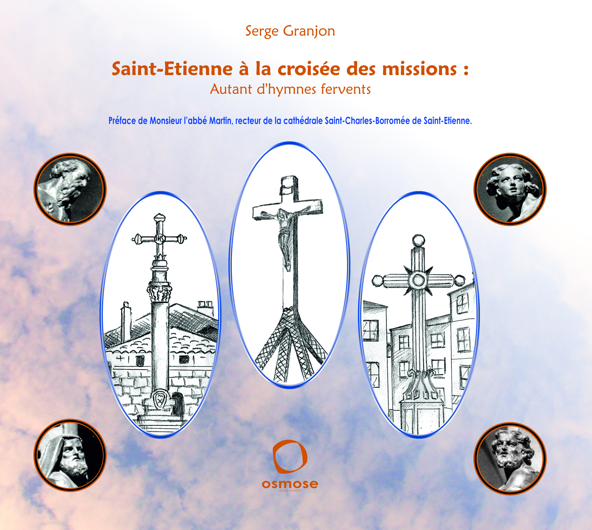 Saint-Etienne, à la croisée des missions : autant d'hymnes fervents